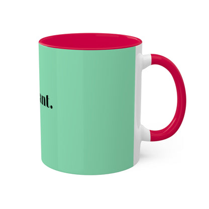 Bold Mugs, 11oz